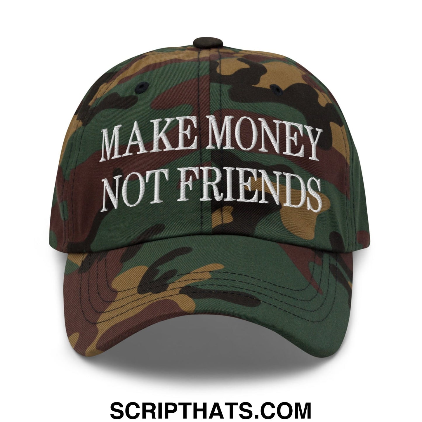 A camouflage unstructured dad hat with white embroidered make money not friends text on the front