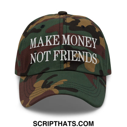 A camouflage unstructured dad hat with white embroidered make money not friends text on the front