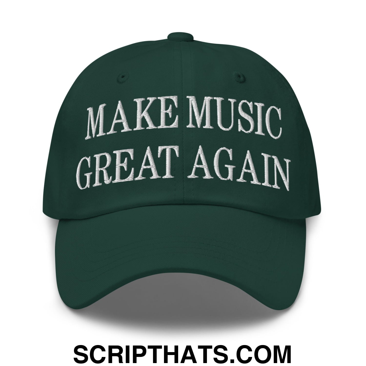 Make Music Great Again Embroidered Unstructured Dad Hat Spruce