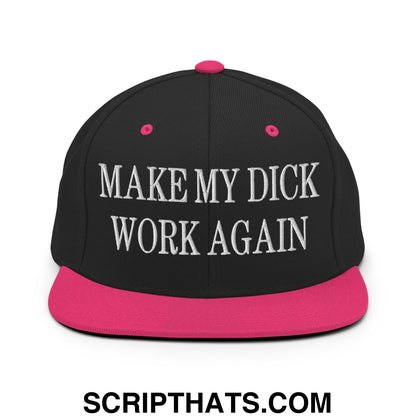 Black snapback hat with vibrant pink brim and button, featuring white embroidered text make my dick work again