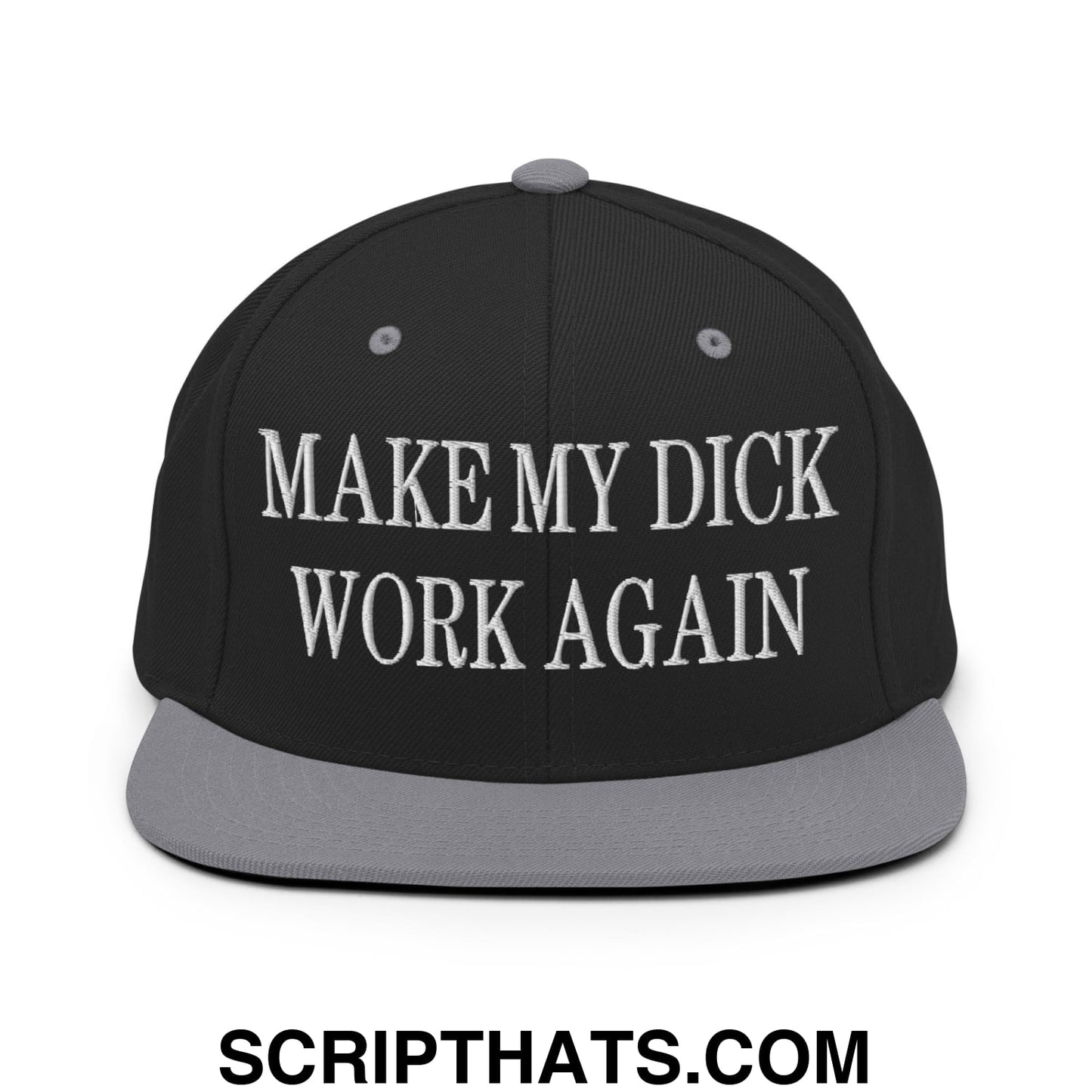 Black snapback cap with gray brim and white embroidered text reading make my dick work again flat bill design
