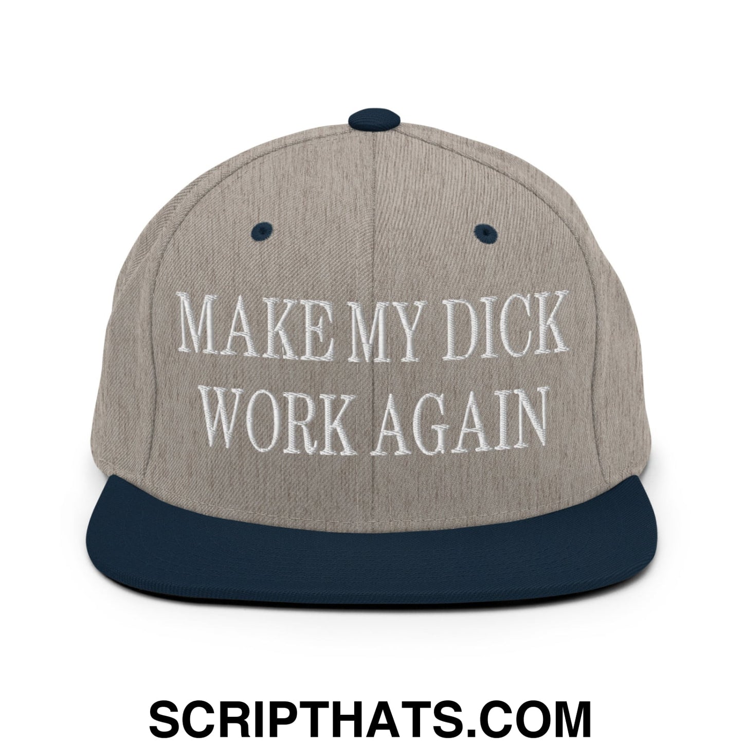Gray and navy blue snapback hat with white embroidered make my dick work again text and flat bill brim