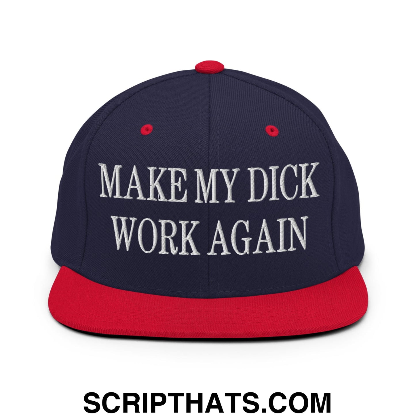 Navy blue and red snapback cap with white embroidered make my dick work again flat bill brim design