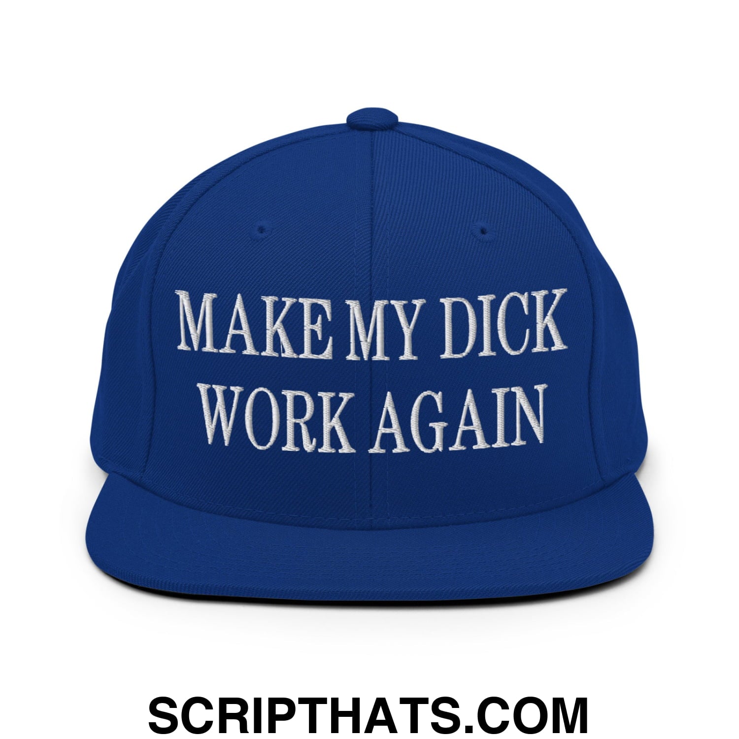 Royal blue embroidered flat bill brim snapback hat with white text make my dick work again for casual wear