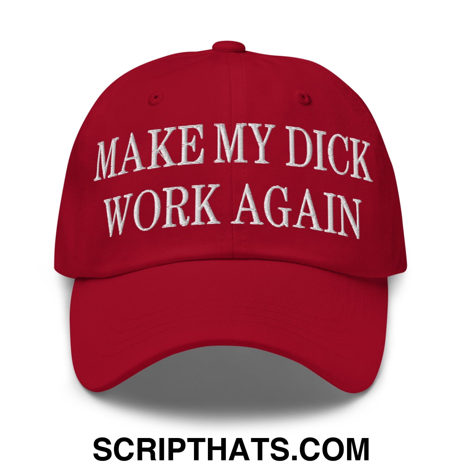 Red unstructured dad hat with white embroidered make my dick work again text, casual cotton baseball cap