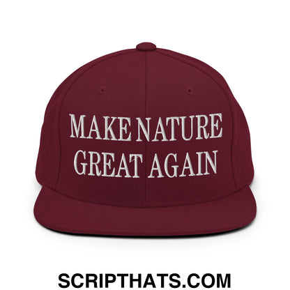 Maroon flat bill brim snapback hat with white embroidered make nature great again text for outdoor style