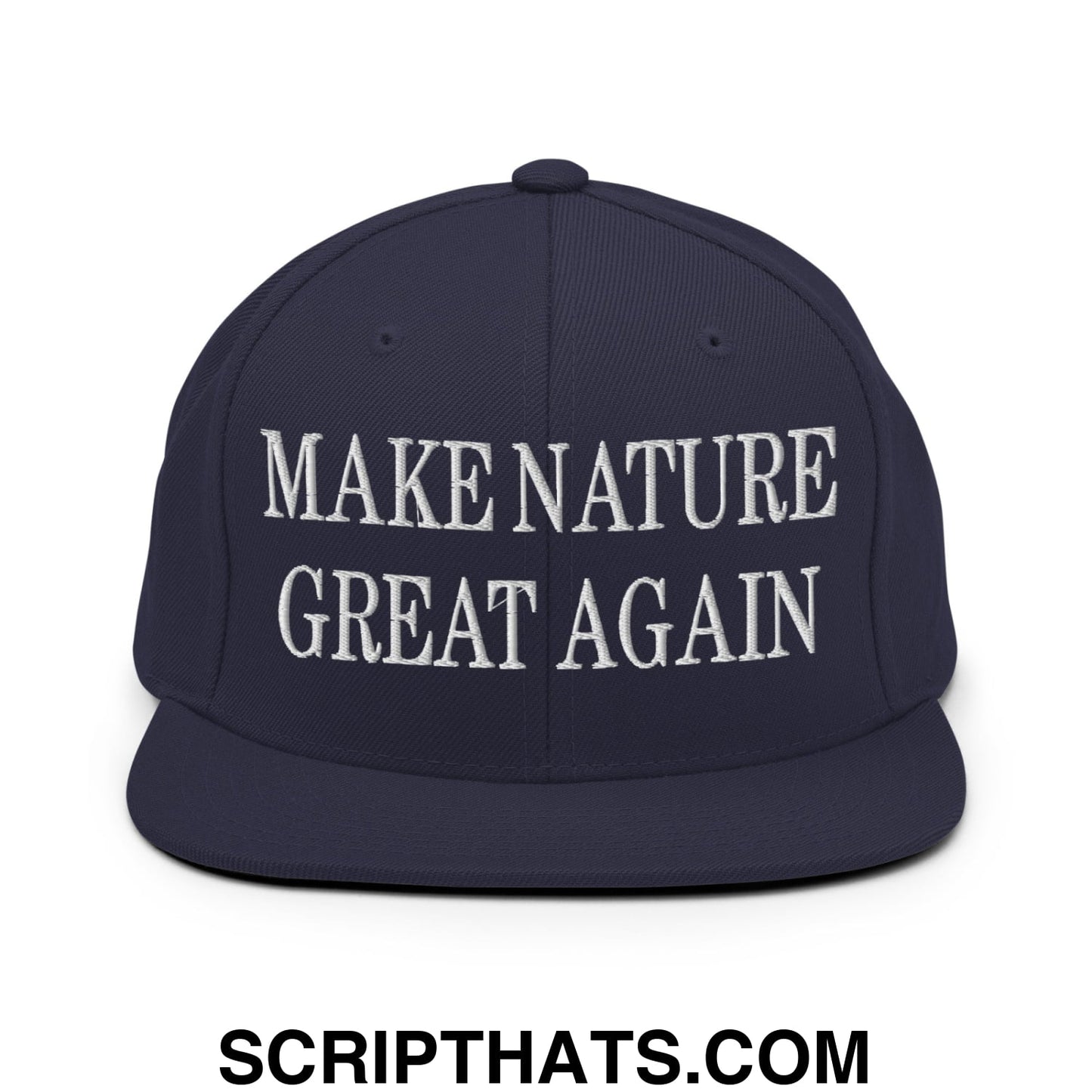 Navy blue snapback hat with white embroidered text make nature great again and flat bill brim design