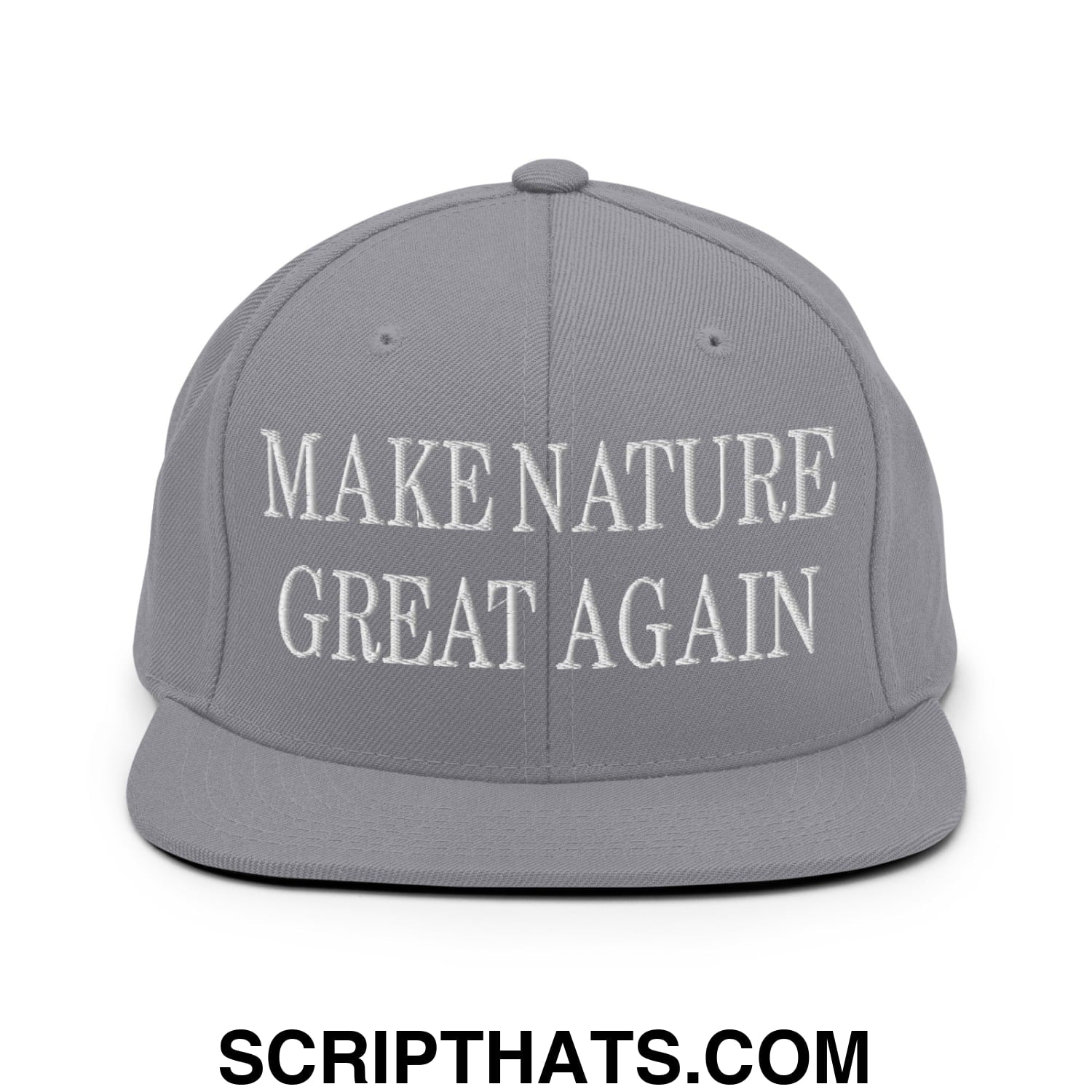 Gray snapback hat with white embroidered make nature great again text and flat bill brim for casual outdoor wear