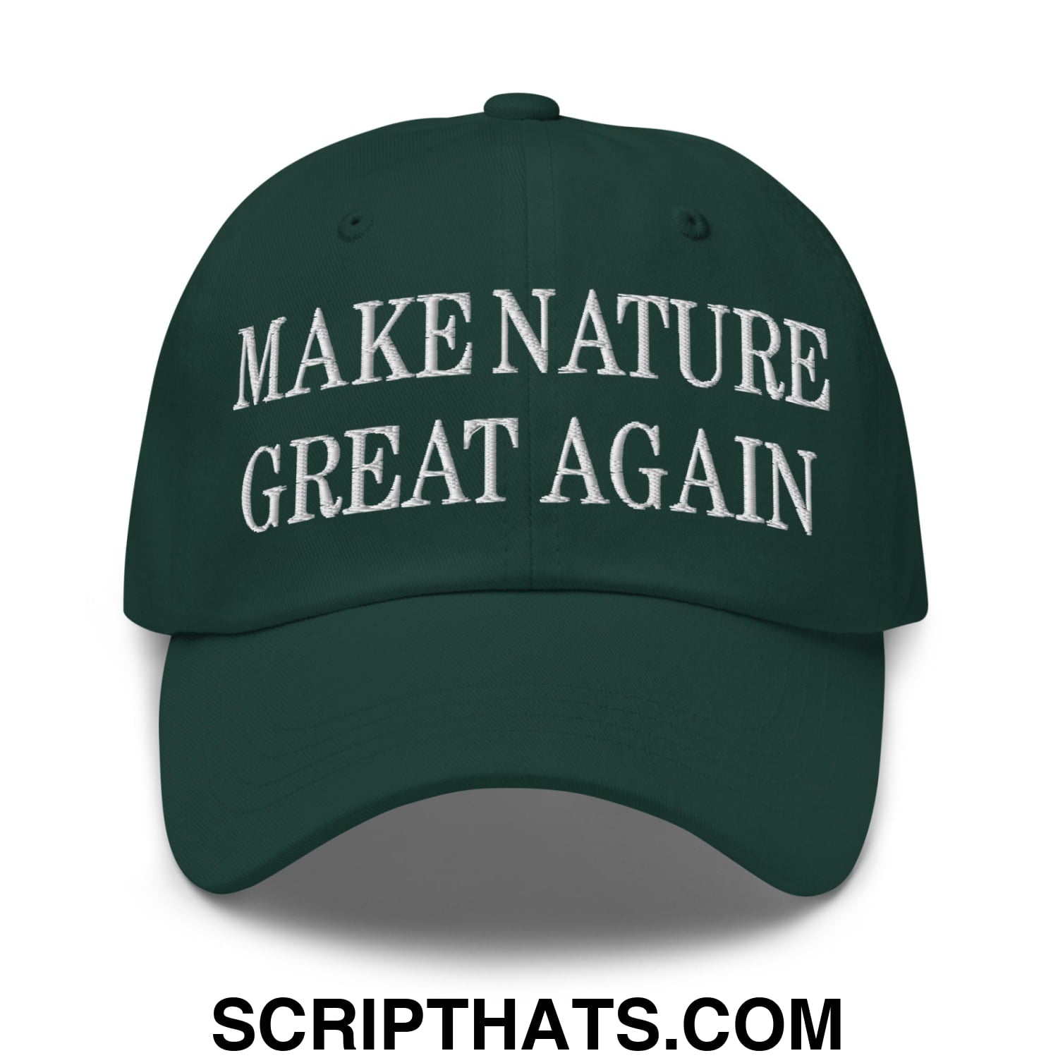 Dark green embroidered unstructured dad hat with white make nature great again text for outdoor nature lovers
