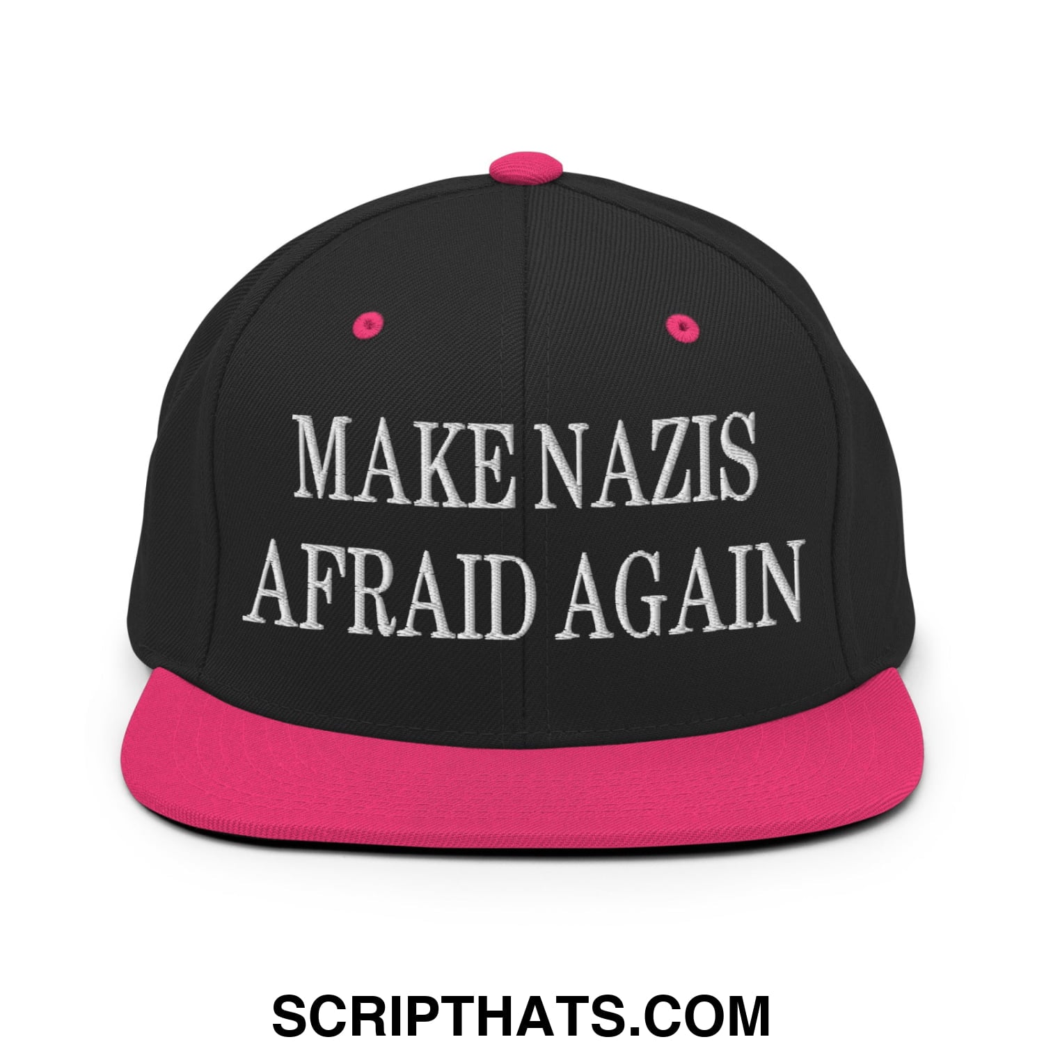 Black snapback hat with pink brim and button featuring white embroidered text make nazis afraid again