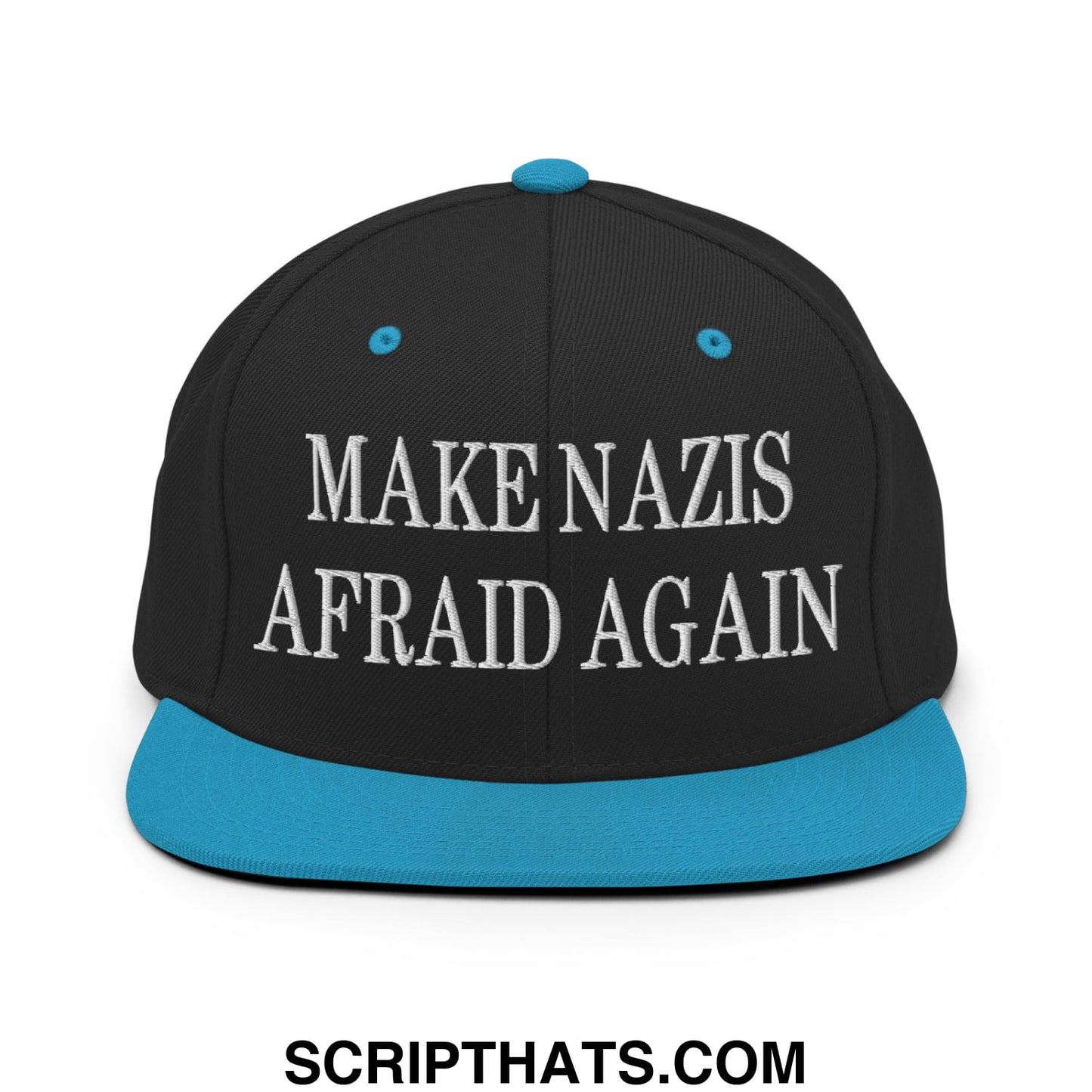 Black snapback hat with teal brim and white embroidered text make nazis afraid again flat bill brim design