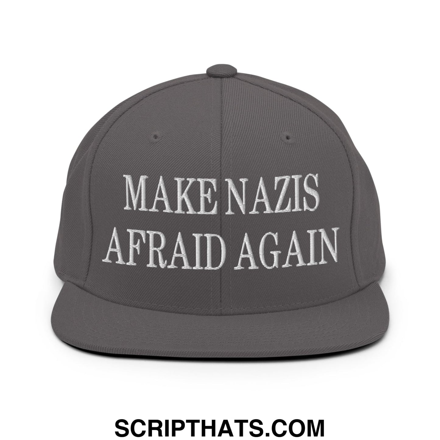 Gray snapback cap with white embroidered text make nazis afraid again and flat bill brim design
