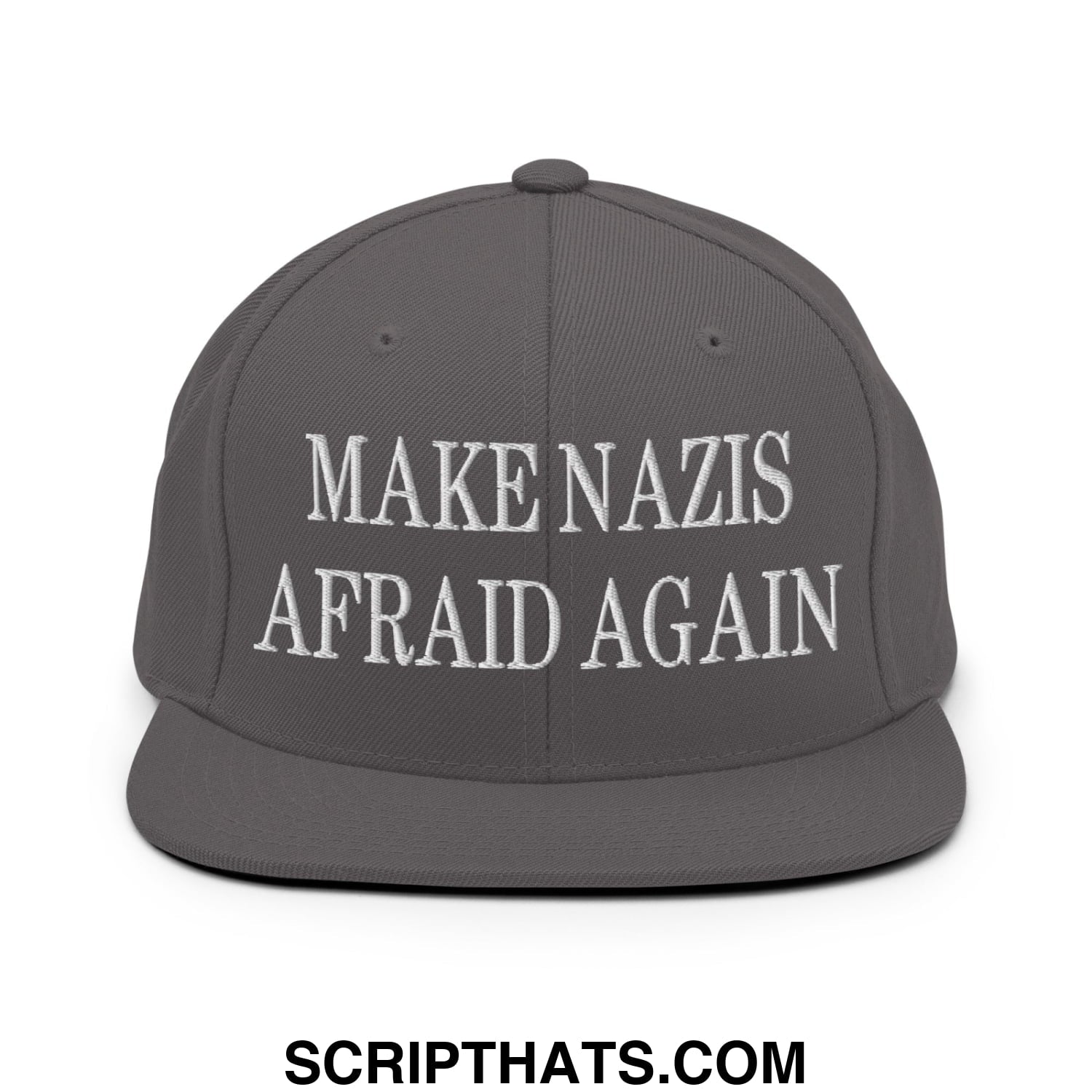 Gray snapback cap with white embroidered text make nazis afraid again and flat bill brim design
