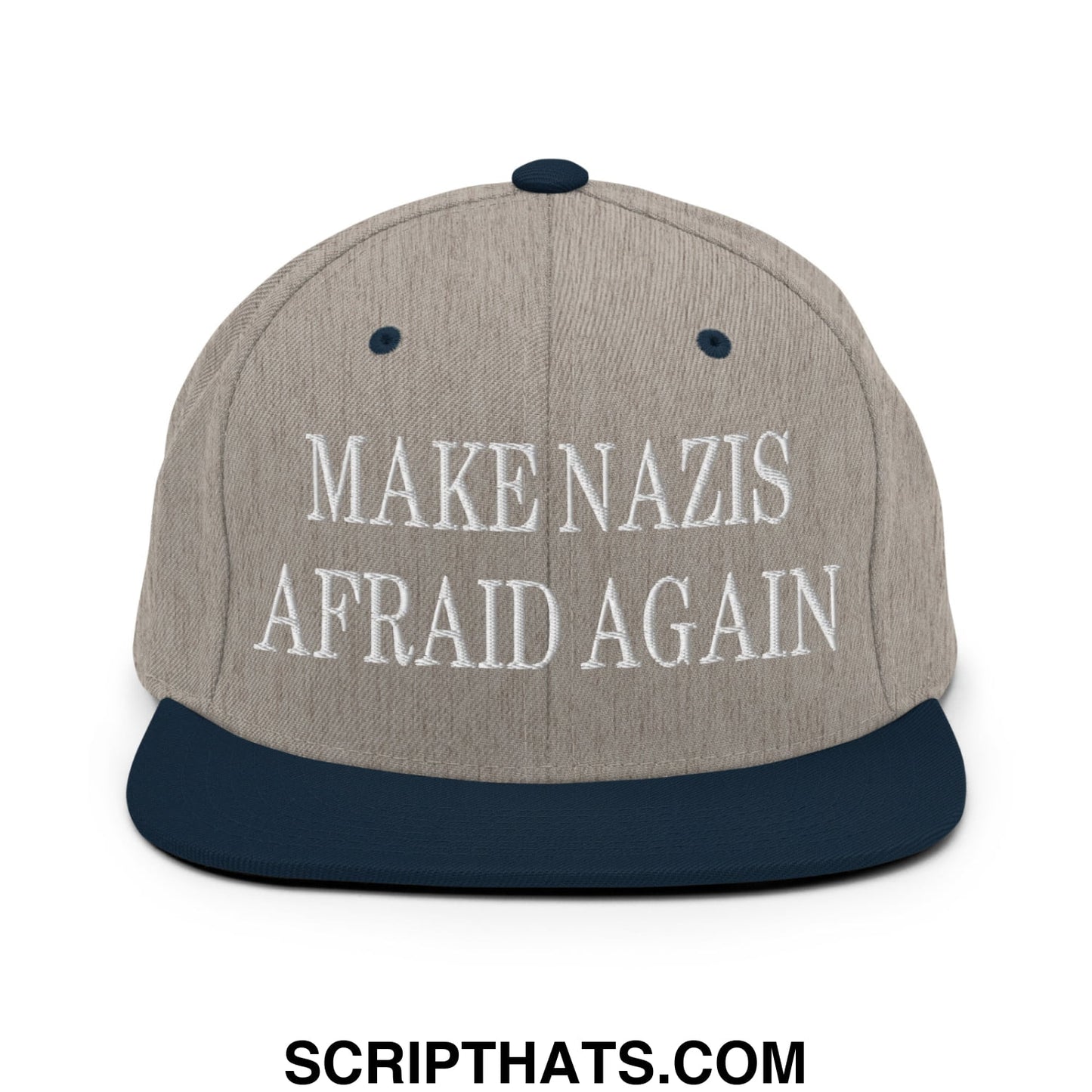 Make nazis afraid again embroidered flat bill snapback hat in gray and navy blue with white text