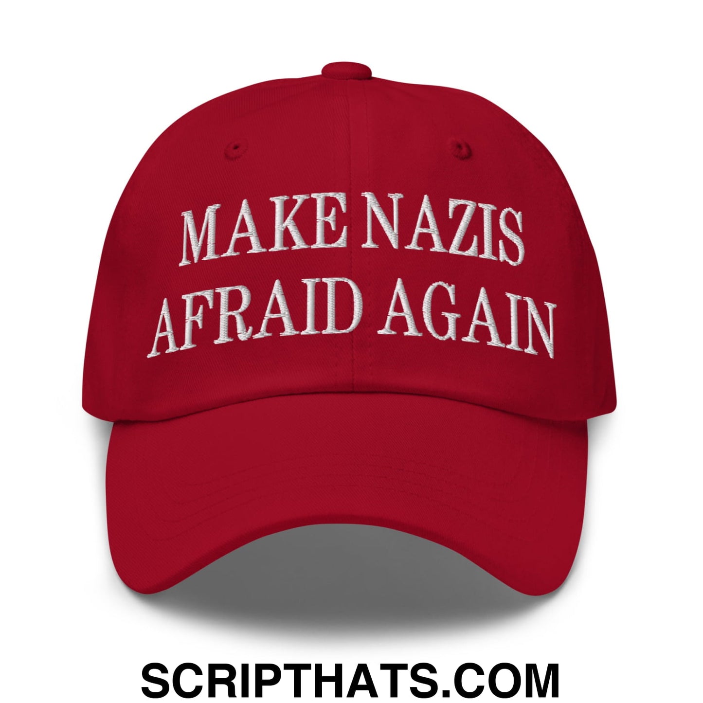 Make Nazis Afraid Again Embroidered Unstructured Dad Hat Cranberry