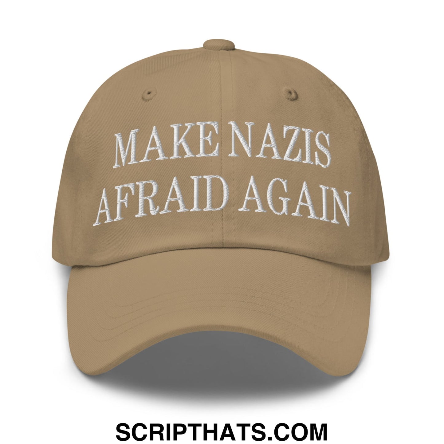 Tan unstructured dad hat baseball cap with white embroidered text make nazis afraid again for casual wear