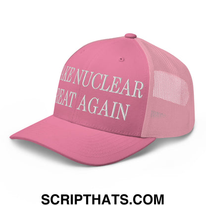 Pink mesh trucker hat with white embroidered make nuclear great again text on front panel