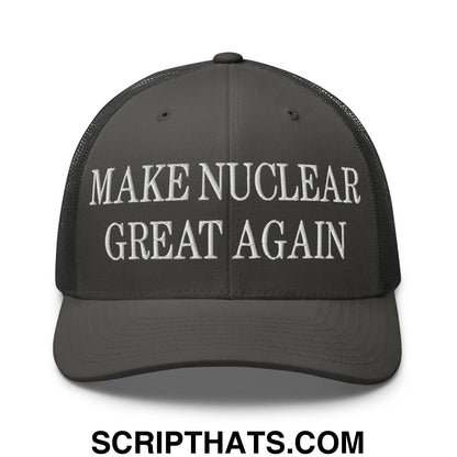 Black mesh trucker hat with white embroidered text make nuclear great again on the front panel