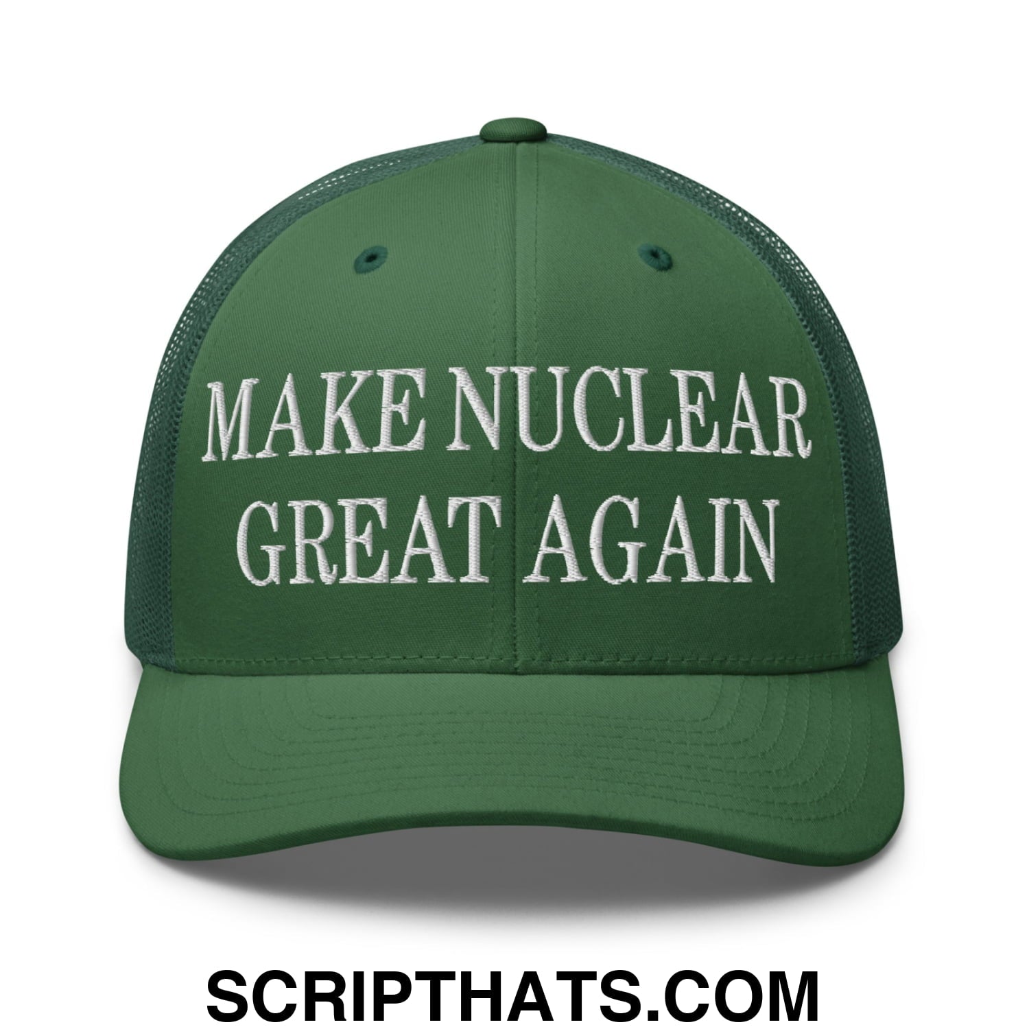 Dark green mesh trucker hat with white embroidered make nuclear great again text on front panel