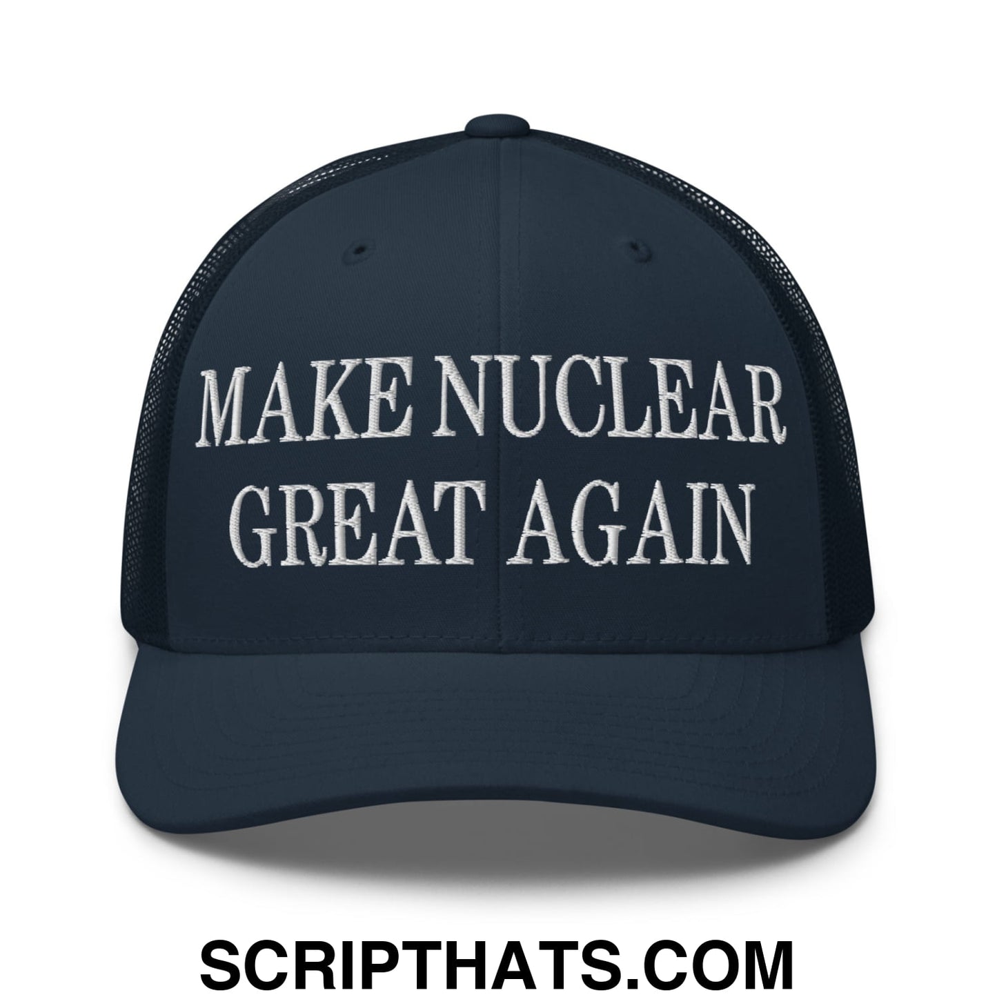 Dark navy mesh trucker hat with white embroidered text reading make nuclear great again on the front panel