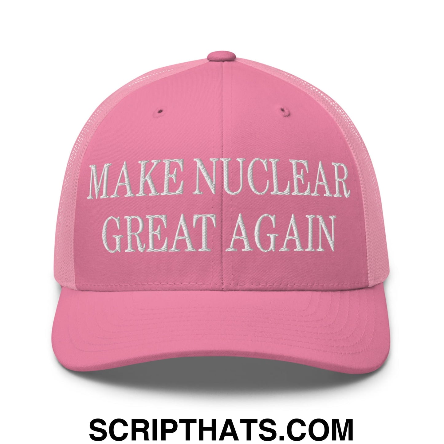 Pink embroidered mesh trucker hat with white text reading make nuclear great again for casual wear