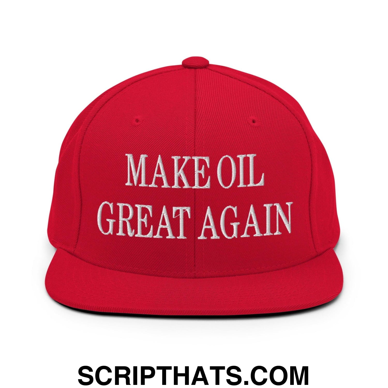 Make Oil Great Again Embroidered Flat Bill Brim Snapback Hat Red