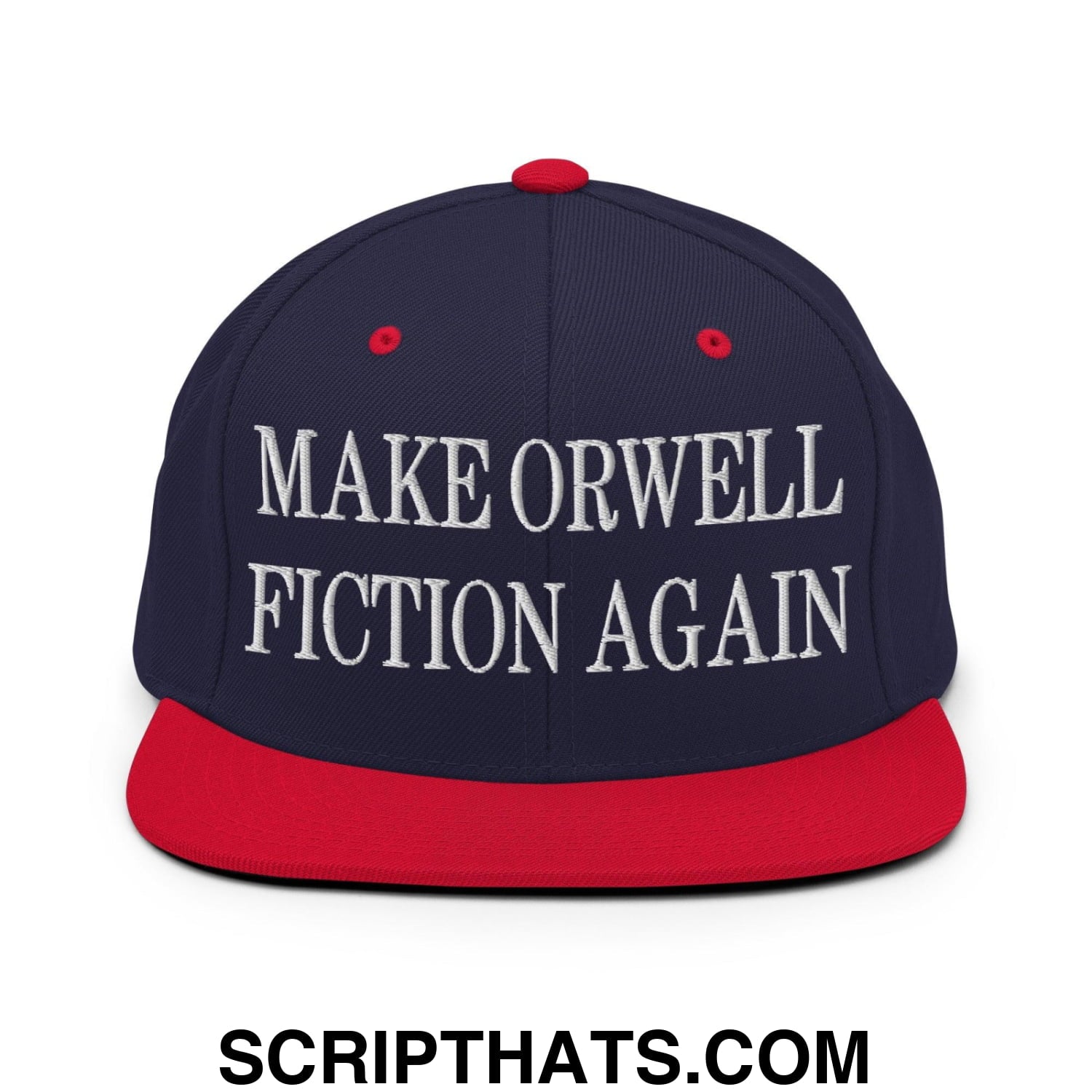 Make Orwell Fiction Again Embroidered Flat Bill Brim Snapback Hat Navy Red