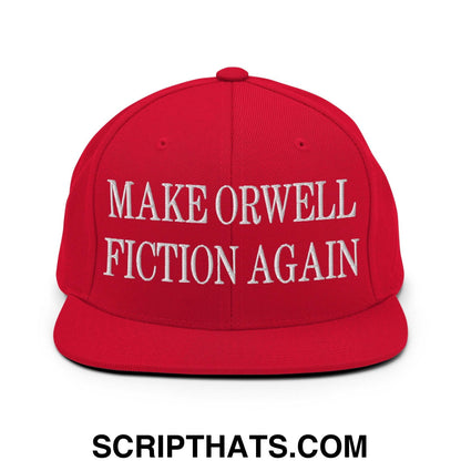 Make Orwell Fiction Again Embroidered Flat Bill Brim Snapback Hat Red