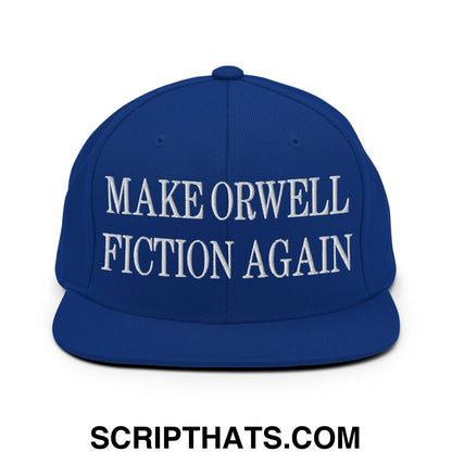 Make Orwell Fiction Again Embroidered Flat Bill Brim Snapback Hat Royal Blue
