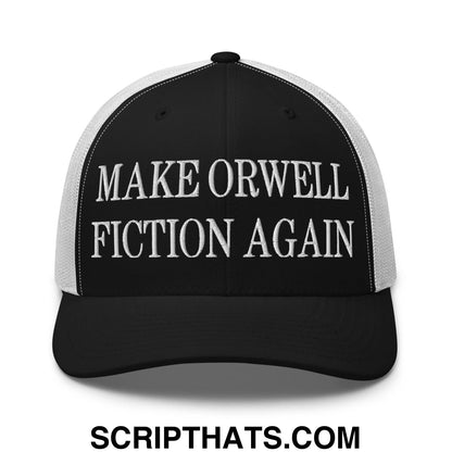 Make Orwell Fiction Again Embroidered Mesh Trucker Hat Black White
