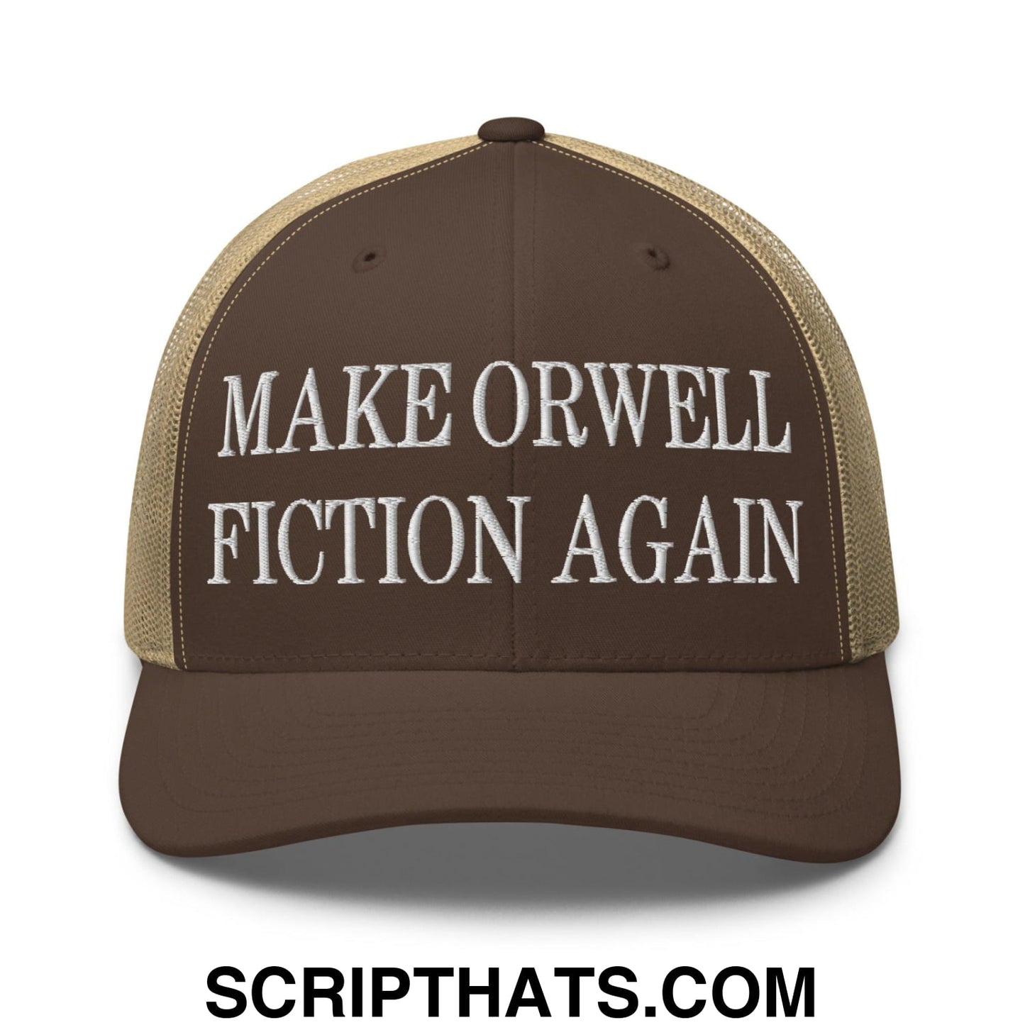 Make Orwell Fiction Again Embroidered Mesh Trucker Hat Brown Khaki