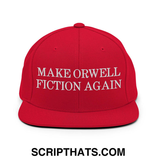 Make Orwell Fiction Again Snapback Hat Red