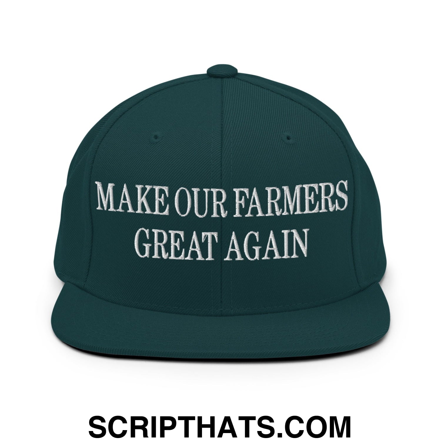 Make Our Farmers Great Again Embroidered Flat Bill Brim Snapback Hat Spruce