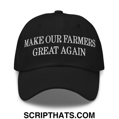 Make Our Farmers Great Again Embroidered Unstructured Dad Hat Black
