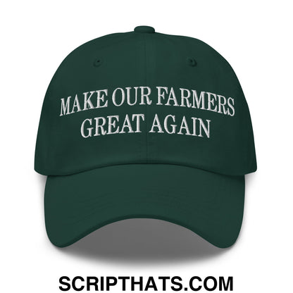Make Our Farmers Great Again Embroidered Unstructured Dad Hat Spruce