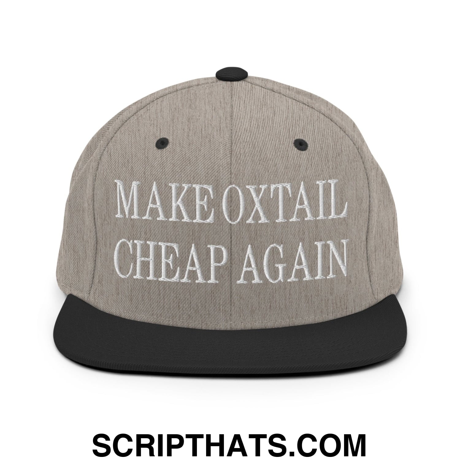 Make Oxtail Cheap Again Embroidered Flat Bill Brim Snapback Hat Heather Black