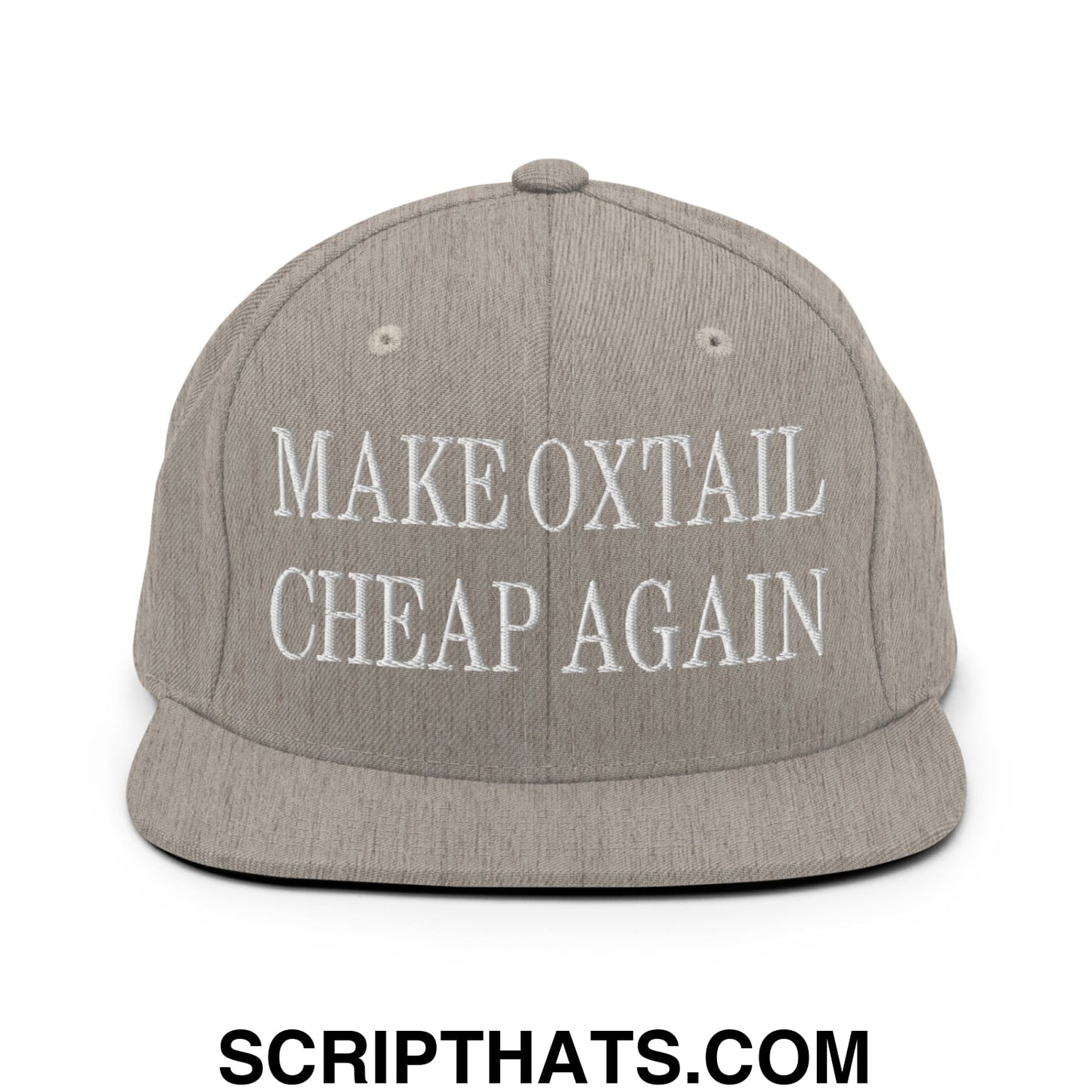 Make Oxtail Cheap Again Embroidered Flat Bill Brim Snapback Hat Heather Grey