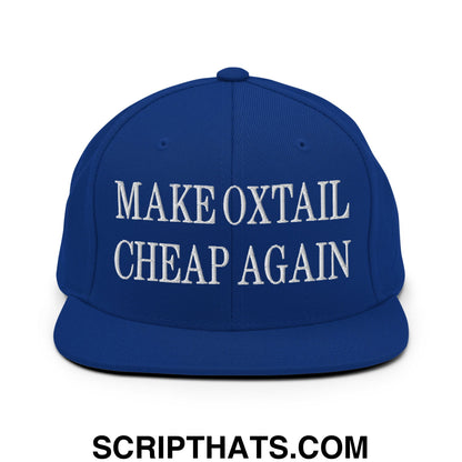 Make Oxtail Cheap Again Embroidered Flat Bill Brim Snapback Hat Royal Blue