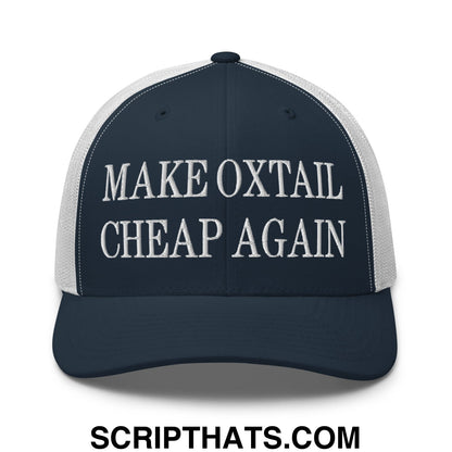 Make Oxtail Cheap Again Embroidered Mesh Trucker Hat Navy White