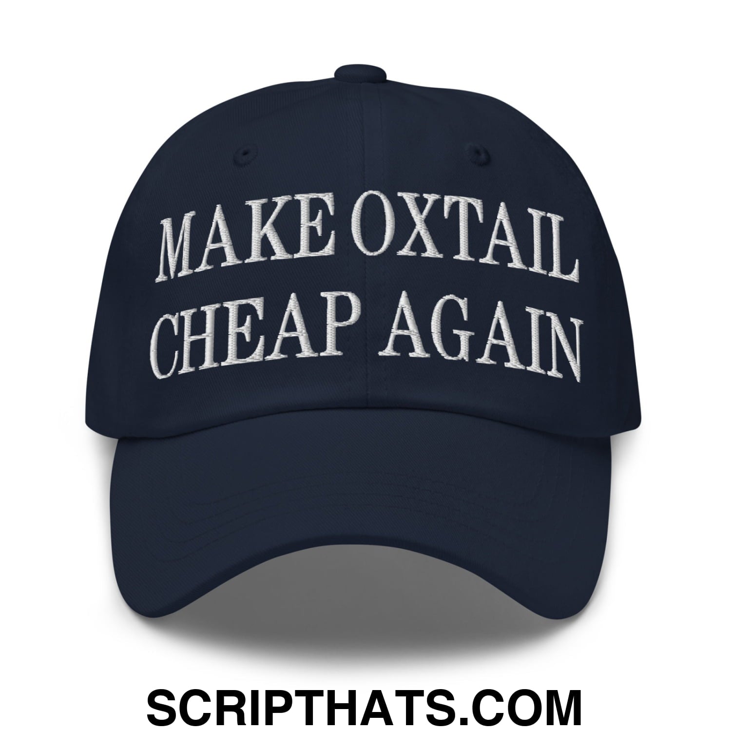Make Oxtail Cheap Again Embroidered Unstructured Dad Hat Navy