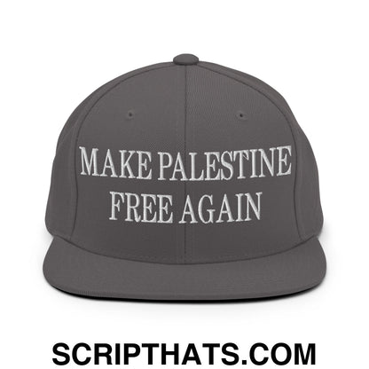 Make Palestine Free Again Embroidered Flat Bill Brim Snapback Hat Dark Grey