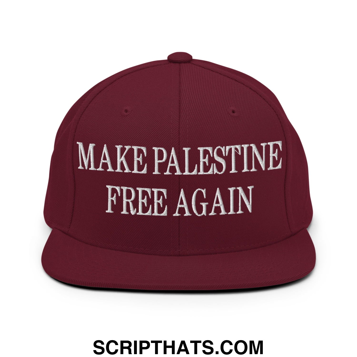 Make Palestine Free Again Embroidered Flat Bill Brim Snapback Hat Maroon