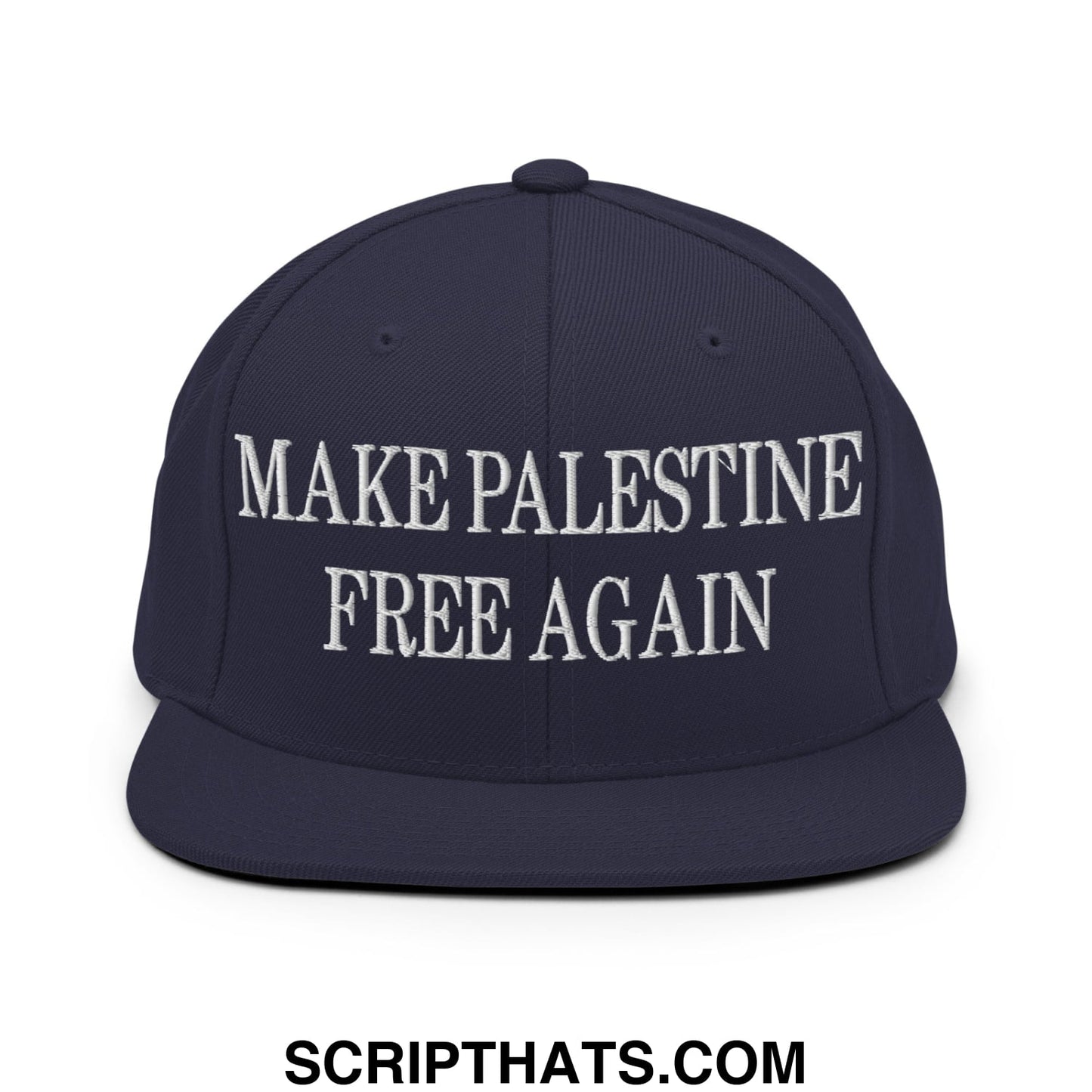 Make Palestine Free Again Embroidered Flat Bill Brim Snapback Hat Navy