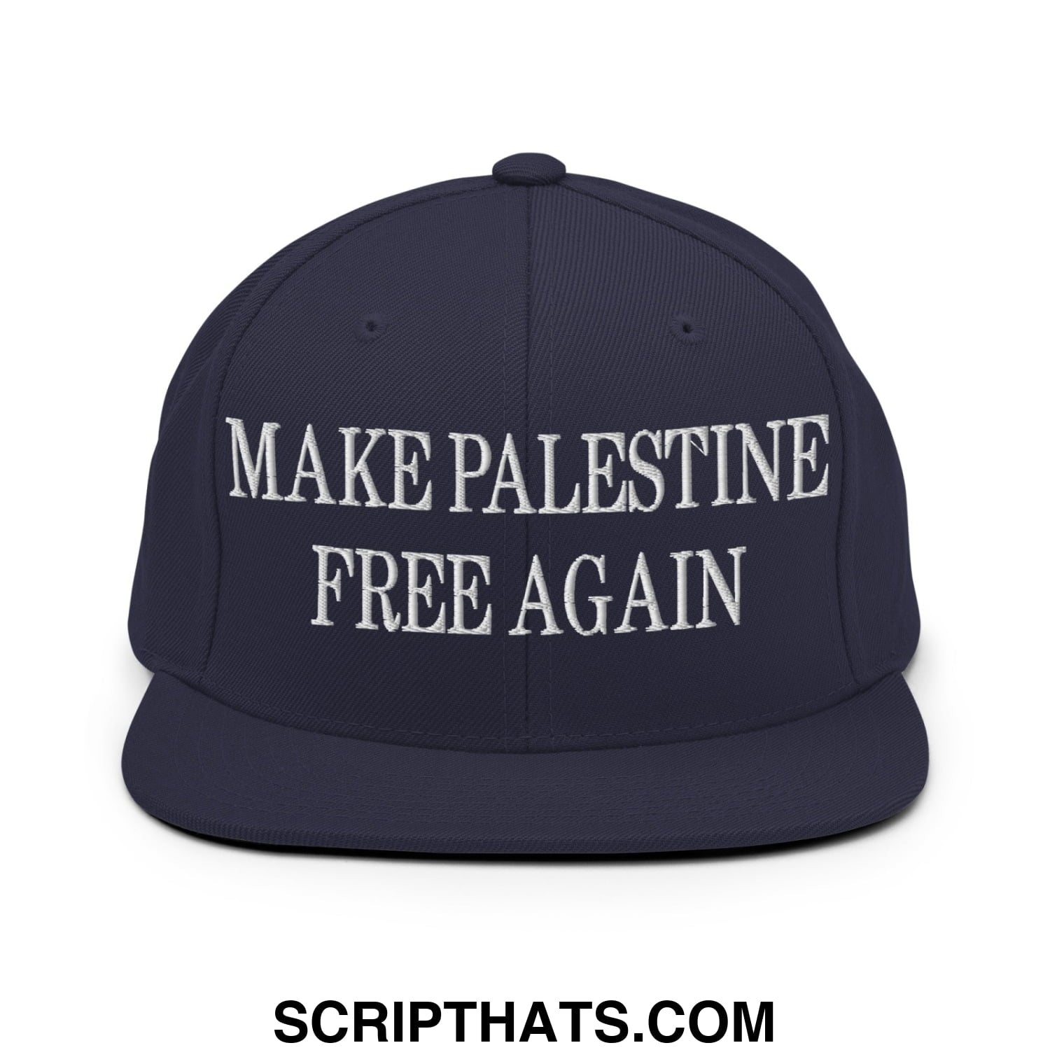 Make Palestine Free Again Embroidered Flat Bill Brim Snapback Hat Navy