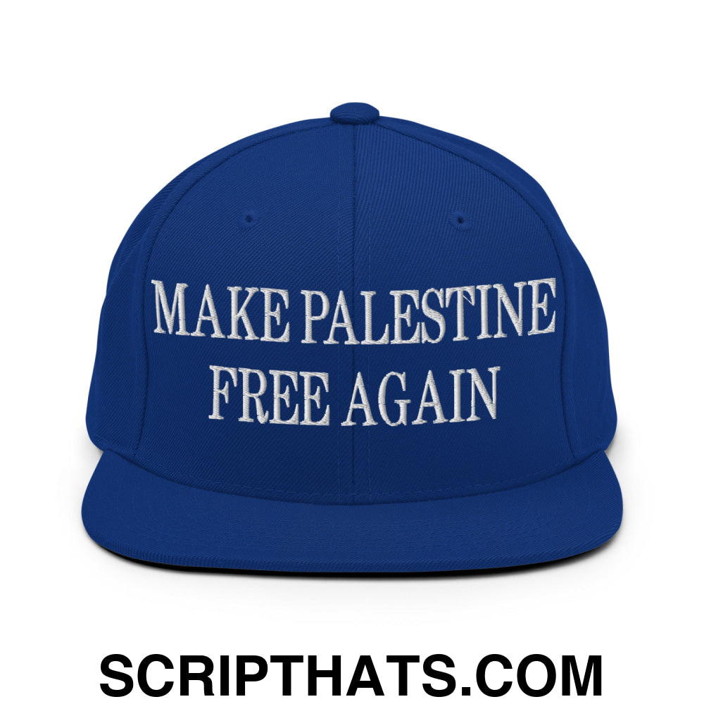 Make Palestine Free Again Embroidered Flat Bill Brim Snapback Hat Royal Blue