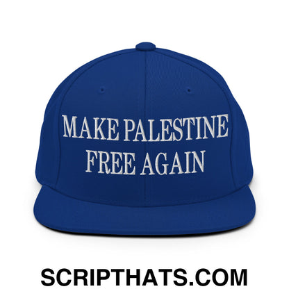 Make Palestine Free Again Embroidered Flat Bill Brim Snapback Hat Royal Blue