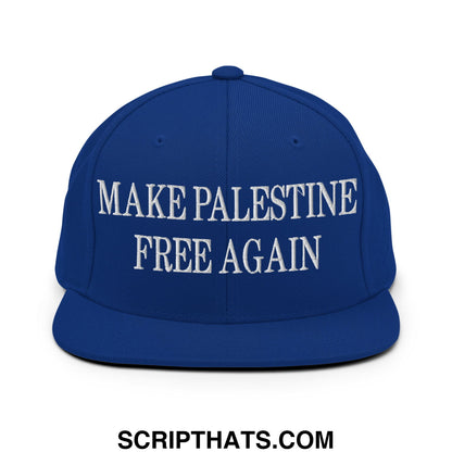 Make Palestine Free Again Embroidered Flat Bill Brim Snapback Hat Royal Blue