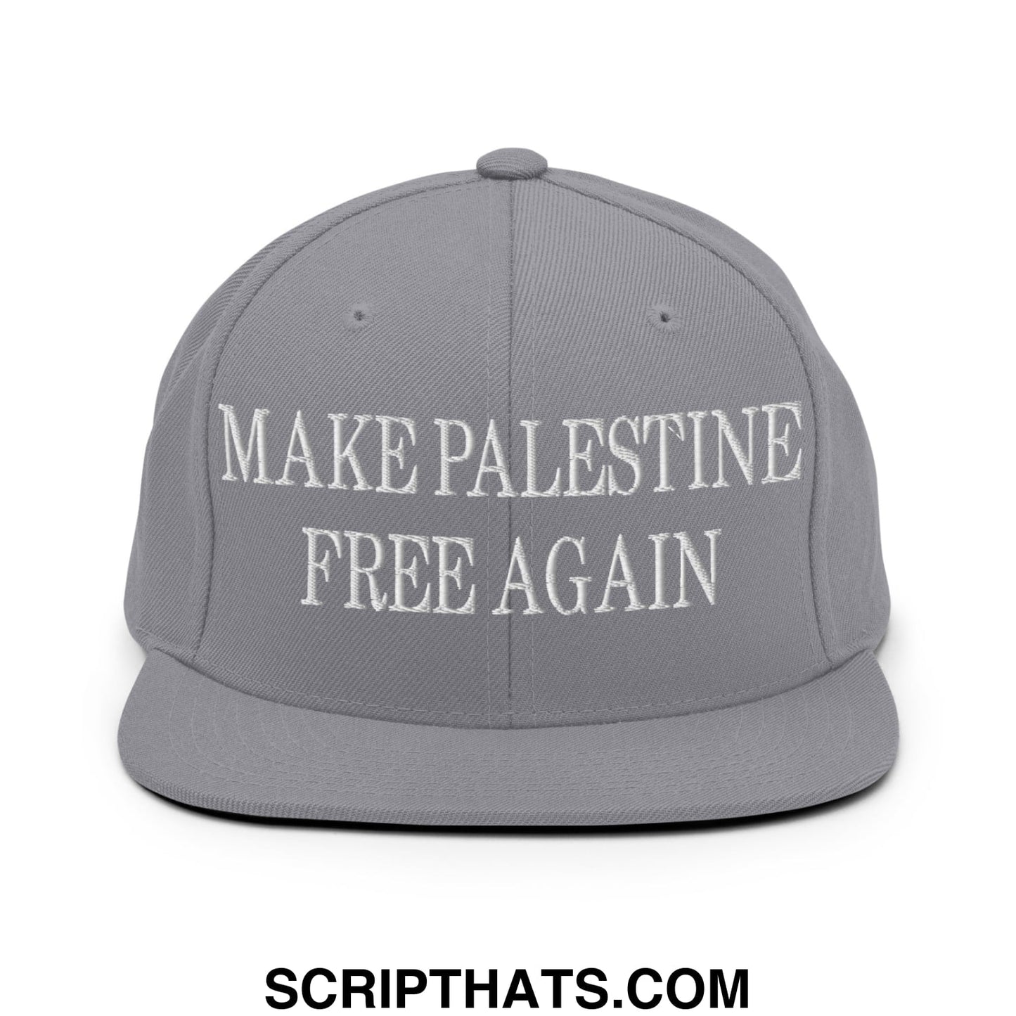 Make Palestine Free Again Embroidered Flat Bill Brim Snapback Hat Silver