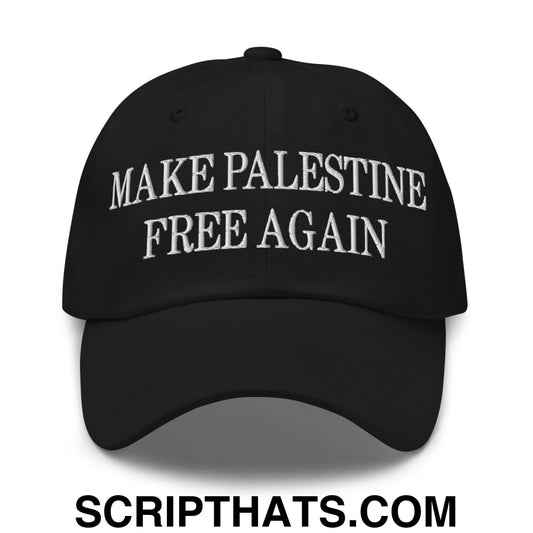 Make Palestine Free Again Embroidered Unstructured Dad Hat Black