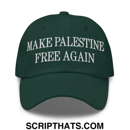 Make Palestine Free Again Embroidered Unstructured Dad Hat Spruce